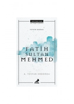 Fatih Sultan Mehmed Tayfur Erdoğdu Erdem
