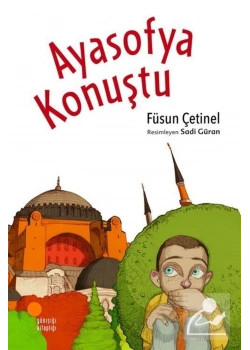 Ayasofya Konuştu   Füsun Çetinel  Günışığı