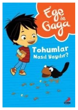 Ege İle Gaga Tohumlar Nasıl Yayılır ?   Erdem