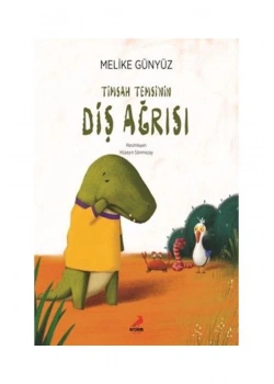 Timsah Temsinin Diş Ağrısı   Erdem