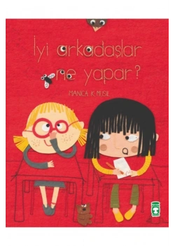 İyi Arkadaşlar Ne Yapar Timaş