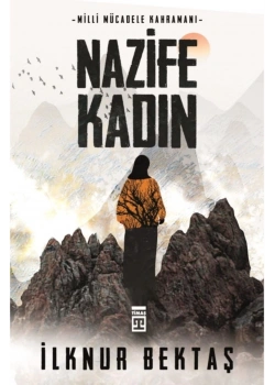 Nazife Kadın İlknur Bektaş Timaş