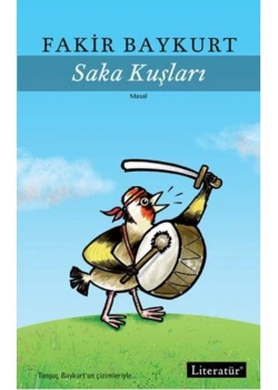Saka Kuşları Fakir Baykurt Literatür