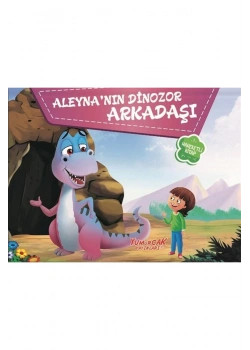 Aleynanın Dinozor Arkadaşı   Yumurcak