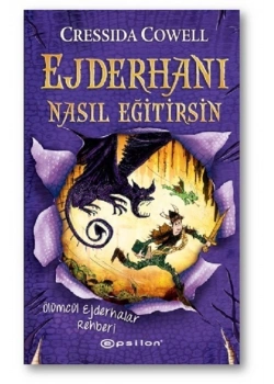 Ejderhanı Nasıl Eğitirsin 6   Ölümcül Ejderhalar  Rehberi Ciltli Epsilon