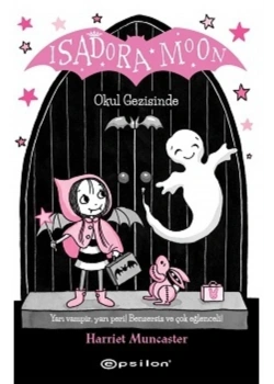 Isadora Moon Okul Gezisinde Epsilon