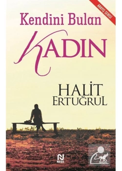 Kendini Bulan Kadın  Halit Ertuğrul  Nesil