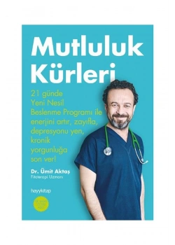 Mutluluk Kürleri  Dr.Ümit Aktaş  Hayykitap