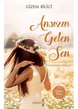 Ansızın Gelen Sen Gizem Bilici Yakamoz