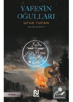 Yafesin Oğulları  Yada Taşı  Efsanesi 1   Ufuk Tufan      Nesil