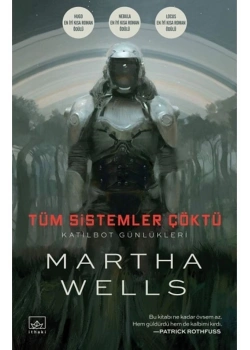 Tüm Sistemler Çöktü   Martha Wells  İthaki
