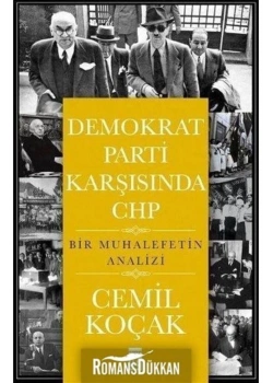Demokrat Parti Karşısında Chp. Cemil Koçak