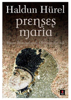 Prenses Maria. Haldun Hürel  Kapı