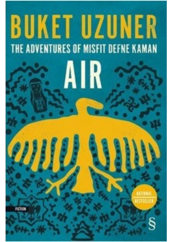 Aır The Adventures Of Mısfıt Defne Kaman Aır Buket Uzuner Everest