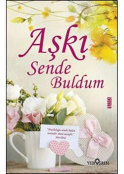 Aşkı Sende Buldum Yediveren