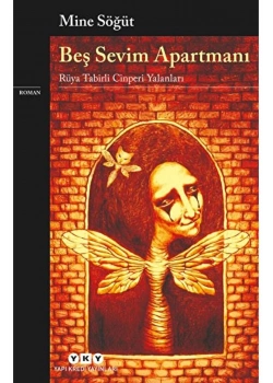 Beş Sevim Apartmanı Rüyatabirli Cinperi Yalanları  M. Söğüt Yapı Kredi