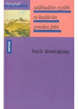 Salahaddin Eyyubi Ve Kudüsün Yeniden Fethi Beyan