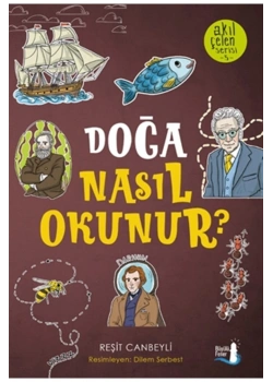 Akıl Çelen 5   Doğa Nasıl Okunur  R.Canbeyli   Büyülü  Fener