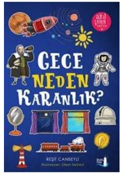 Gece Neden Karanlık ? R. Canbeyli  Akıl Çelen Serisi 1   Büyülü  Fener