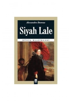 Siyah Lale. Alexandre Dumas Ema
