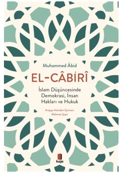 El Cabiri İslam Düşüncesinde Demokrasi İnsan Hakları Hukuk Kapı Yayın