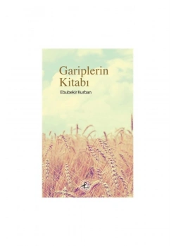 Gariplerin Kitabı Ebubekir Kurban Profil