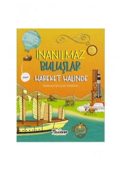 İnanılmaz Buluşlar Hareket Halinde