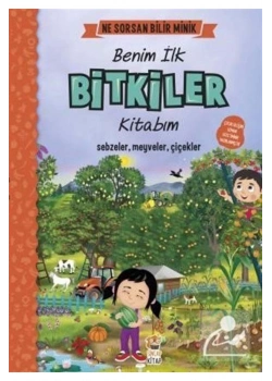 Ne Sorsan Bilir Minik Benim İlk Bitkiler Kitabım İngilizce Destekli Sincap Kitap