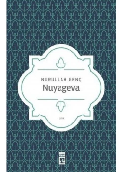 Nuyageva Nurullah Genç Timaş