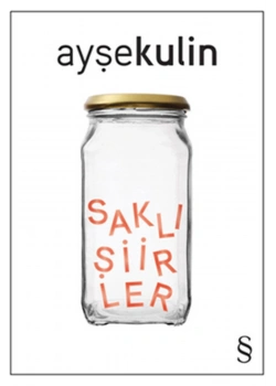 Saklı Şiirler / Ayşe Kulin Everest Yay.