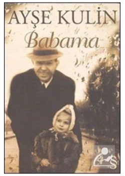 Babama Ayşe Kulin Everest