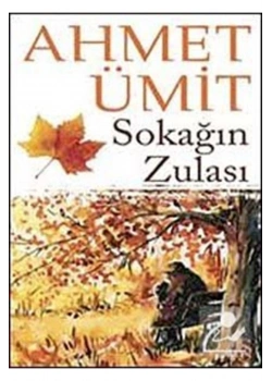 Sokağın Zulası / A.Ümit   Everest Yay.