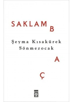 Saklambaç Şeyma Kısakürek Timaş