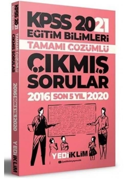 Kpss 2021 Eğitim Bilimleri 2016-2020 Çıkmış Çözümlü Sorular Yediiklim