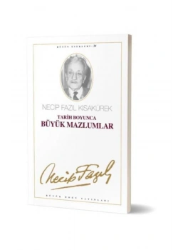 Tarih Boyunca Büyük Mazlumlar 028 Necip Fazıl Kısakürek Büyük Doğu