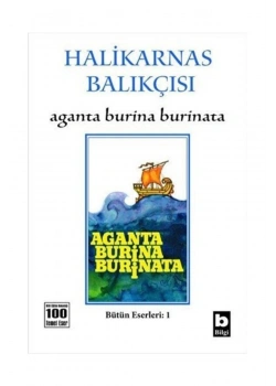 Aganta Burina Burinata Halikarnas Balıkçısı Bilgi Yayın