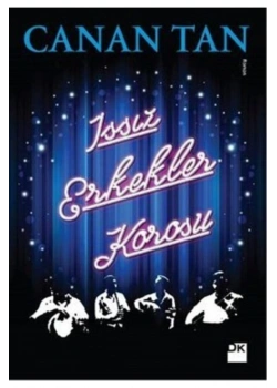 Issız Erkekler Korosu Cep Boy Canan Tan Doğan