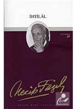 İhtilal 013 Necip Fazıl Kısakürek Büyük Doğu
