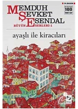 Ayaşlı İle Kiracıları  M.Şevket Esendal- Bilgi Yayın