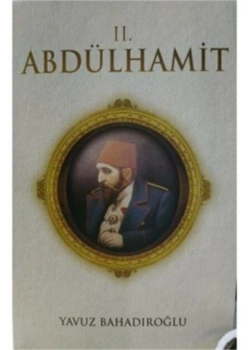 2.Abdülhamit Yavuz Bahadıroğlu Azim Dağıtım