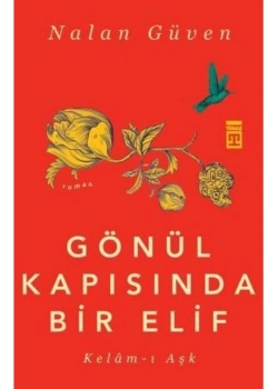 Gönül Kapısında Elif Nalan Güven Timaş