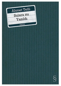 Sulara Mı Yazıldı ? Ahmet Telli Everest