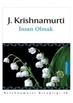 İnsan Olmak  J.Krishnamurti   Omega