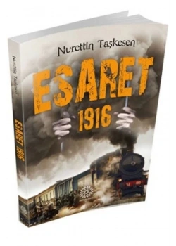 Esaret 1916  Nurettin Taşkesen  Mihrabad