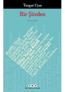 Bir Şiirden   Turgut Uyar  Yapı Kredi