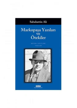Markopaşa Yazıları Ve Ötekiler Sabahattin Ali Yapı Kredi
