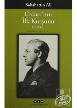 Çakıcının İlk Kurşunu Sebahattin Ali   Yapı Kredi
