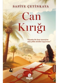 Can Kırığı Safiye Çetinkaya Hayat
