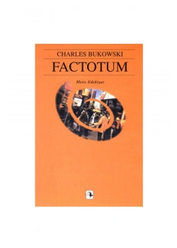 Factotum. Charles Bukovski Metis