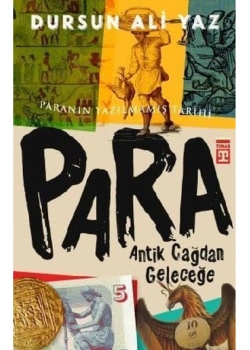 Para Antik Çağdan Geleceğe D.Ali Yaz Timaş